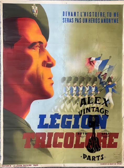 AFFICHE ¨Légion tricolore – Devant l’histoire tu ne seras pas un héros anonyme 1942¨